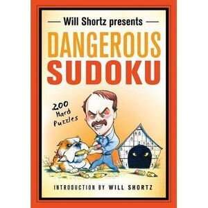 Will Shortz Presents Dangerous Sudoku -- Will Shortz